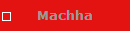 Machha
